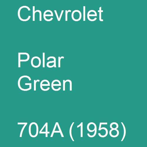 Chevrolet, Polar Green, 704A (1958).